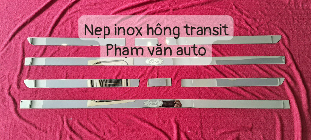 Nẹp Inox Hông 2 Bên Xe Ford Transit Sẵn Băng Keo 3m 2 Mặt Phạm Văn Auto