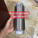 Ống Ruột Gà Transit Hàng Xịn Chính Hãng Giá Rẻ Phạm Văn Auto