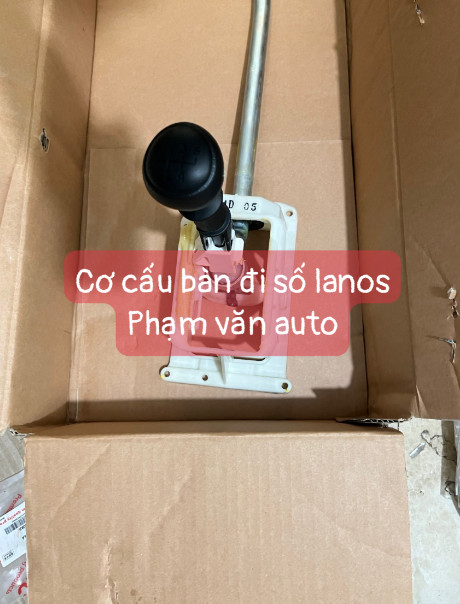 Cơ cấu bàn đi số Daewoo Lanos 96425743 hàng chính hãng giá rẻ Phạm văn auto