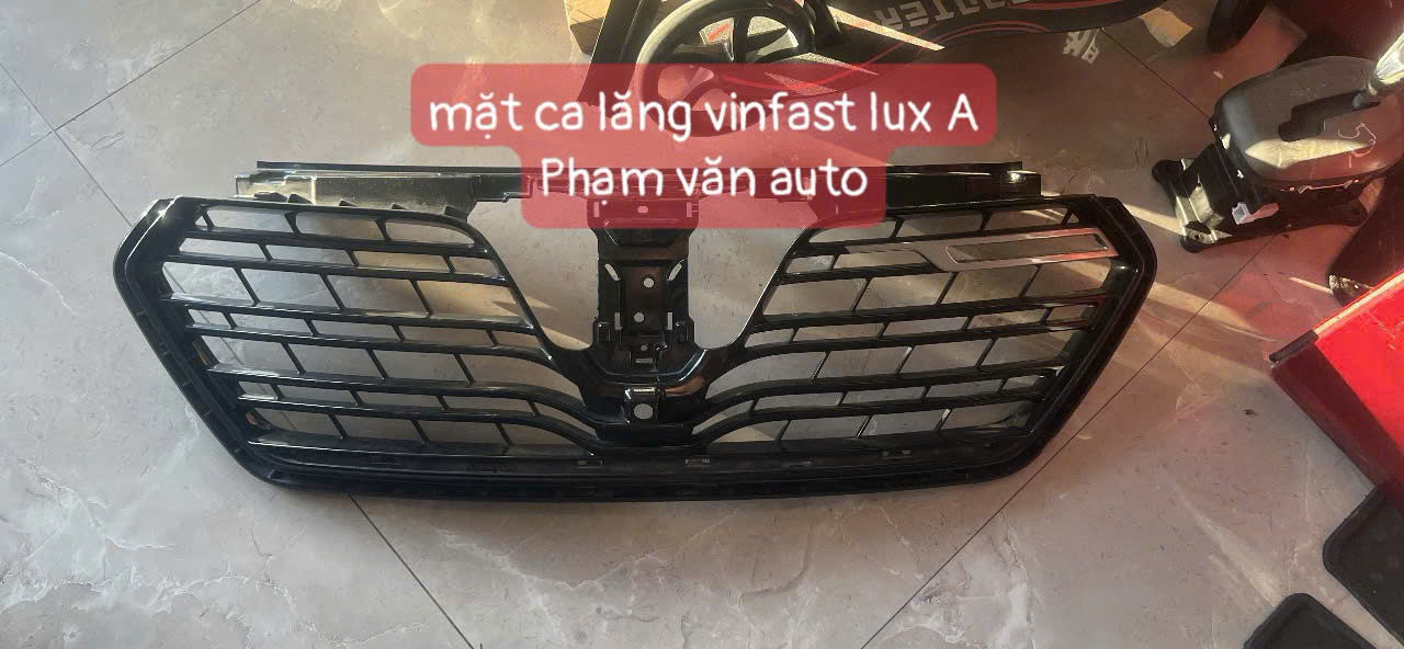 Mặt Ca Lăng Vinfast Lux A Xịn Giá Tốt Phạm Văn Auto